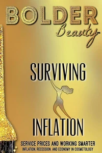 Surviving Inflation: Inflation, Recession, And Economy In Cosmetology