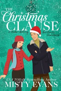 The Christmas Clause, A Fake-Dating Holiday Romance