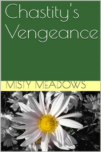 Chastity's Vengeance