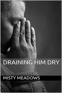 Draining Him Dry (Femdom)