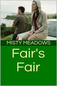  Misty Meadows - Fair's Fair.
