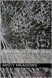  Misty Meadows - Mutual Destruction.