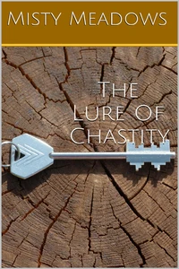 The Lure Of Chastity