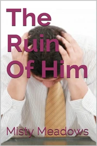 The Ruin Of Him (Femdom, Blackmail)