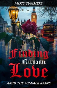 Finding Nirvanic Love Amid the Summer Rains