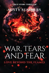 War, Tears and Fear