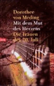 Mit dem Mut des Herzens