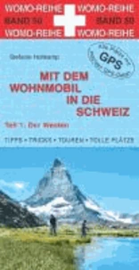 Mit dem Wohnmobil in die Schweiz 01