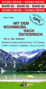 Mit dem Wohnmobil nach Österreich - Teil 2: Der Westen.