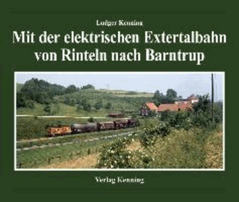 Mit der elektrischen Extertalbahn von Rinteln nach Barntrup.