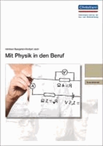 Mit Physik in den Beruf.