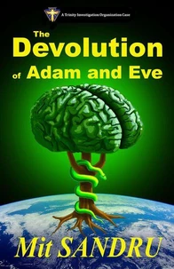 The Devolution of Adam and Eve