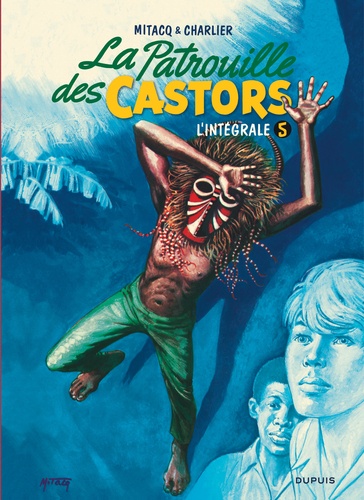 La Patrouille des Castors, l'intégrale Tome 5 1968-1975
