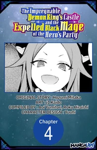 The Impregnable Demon King's Castle and the Expelled Black Mage of the Hero's Party #004