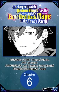 The Impregnable Demon King's Castle and the Expelled Black Mage of the Hero's Party #006