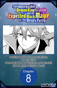 The Impregnable Demon King's Castle and the Expelled Black Mage of the Hero's Party #008