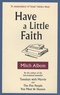 Mitch Albom - Have a Little Faith.