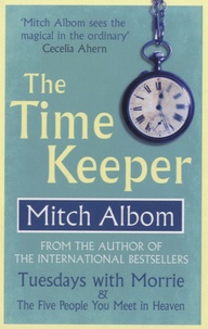 Mitch Albom - The Time Keeper.