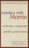Tuesdays with Morrie. An old man, a young man, and life's greatest lesson