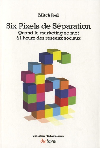 Mitch Joel - Six pixels de séparation.