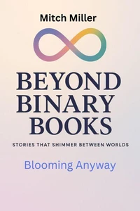 Blooming Anyway