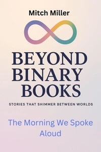 The Morning We Spoke Aloud