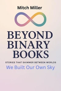 We Built Our Own Sky