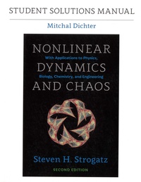 Mitchal Dichter - Student Solutions Manual for Nonlinear Dynamics and Chaos, Second Edition.
