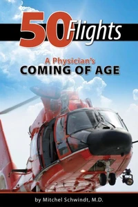 50 Flights: A Physician's Coming Of Age