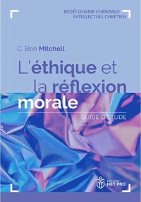 L’éthique et la réflexion morale