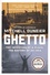 Ghetto. The Invention of a Place, the History of an Idea