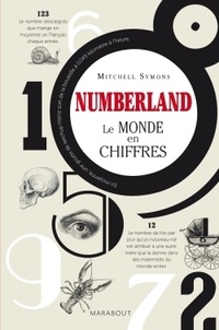 Mitchell Symons - Numberland, le monde en chiffres.