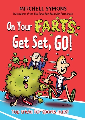 Mitchell Symons - On Your Farts, Get Set, Go!.