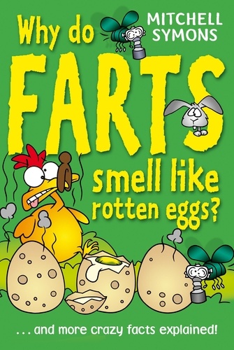 Mitchell Symons - Why Do Farts Smell Like Rotten Eggs?.
