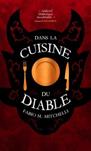 Dans la cuisine du diable