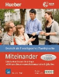 Miteinander. Selbstlernkurs Deutsch für Anfänger. Ausgabe Thai.