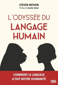 L'odyssée du langage humain