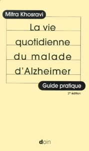 La vie quotidienne du malade d'Alzheimer