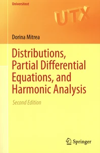 Distributions, Partial Differential Equations, and Harmonic Analysis