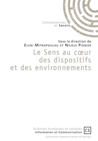 Le Sens au cœur des dispositifs et des environnements