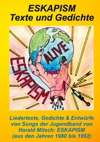 ESKAPISM - Texte und Gedichte