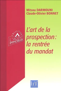L'art de la prospection : la rentrée du mandat