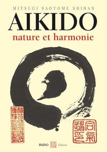 Aïkido. Nature et harmonie