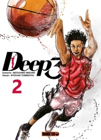 Mitsuhiro Mizuno et Ryosuke Tobimatsu - Deep 3 Tome 2 : .