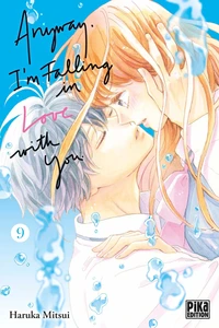 Anyway, I'm falling in love with you Tome 9