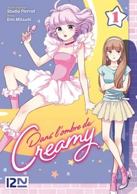 Dans l'ombre de Creamy Tome 1