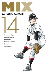 Mitsuru Adachi - Mix Tome 14 : .
