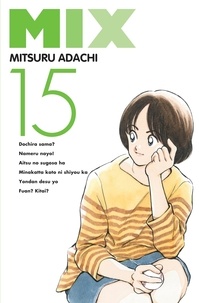 Mitsuru Adachi - Mix Tome 15 : .