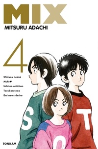 Mitsuru Adachi - Mix Tome 4 : .