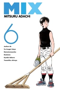 Mitsuru Adachi - Mix Tome 6 : .